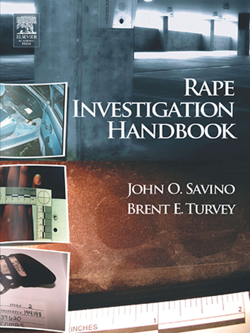 Title details for Rape Investigation Handbook by Brent E. Turvey - Available
